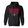 NIU Huskies No Luck Needed Hoodie